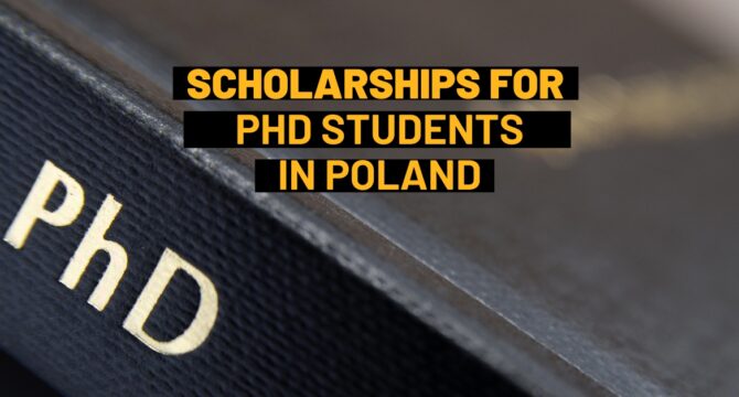 scholarships for PHD students in Poland